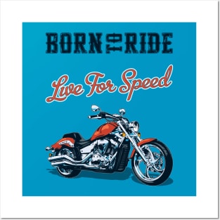Born To Ride Posters and Art